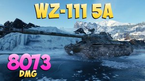 WZ-111 5A - 6 Фрагов 8K Урона - Удобный! - Мир Танков