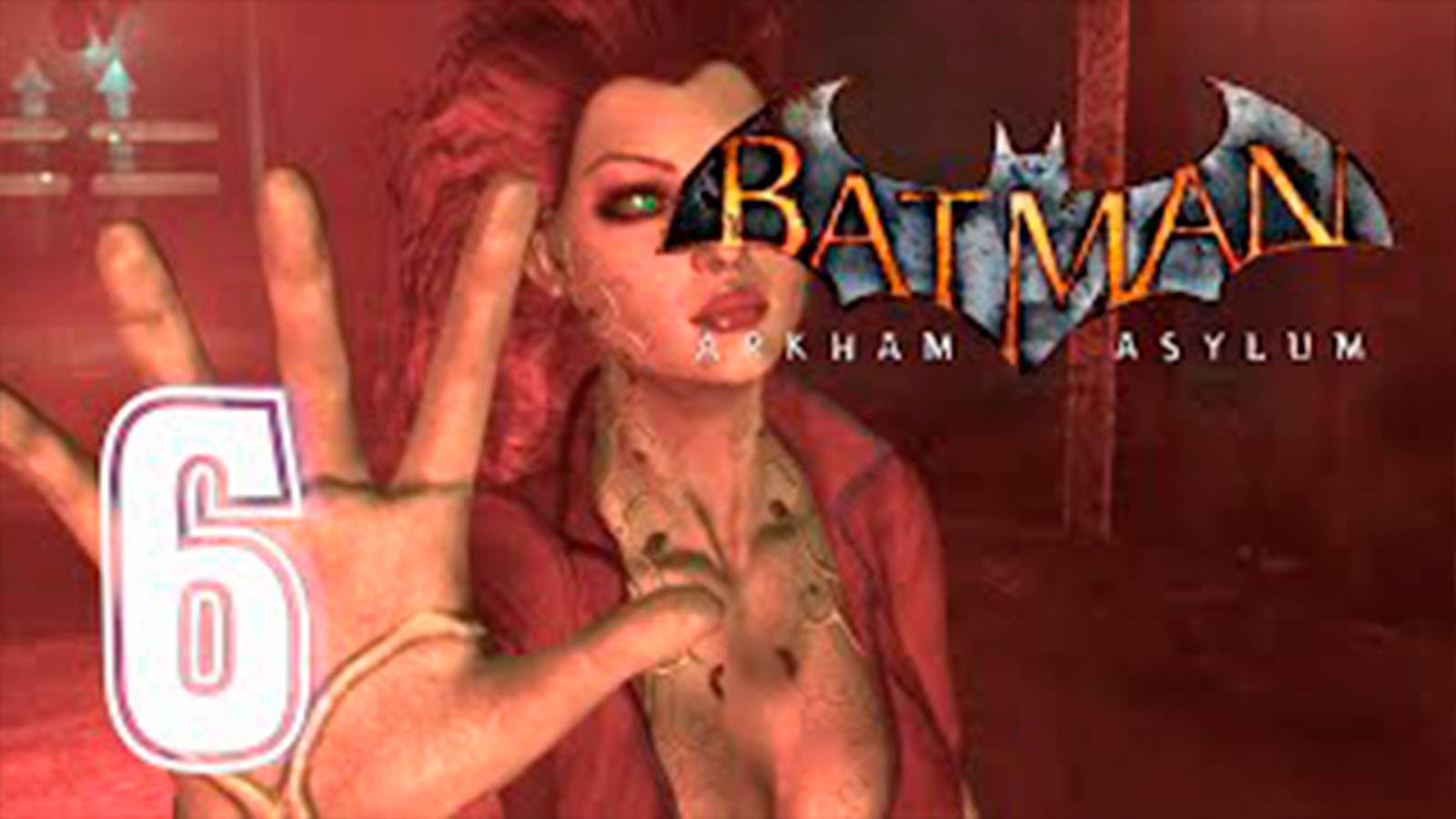 Прохождение Batman Arkham Asylum. часть 6. встреча с Плющом