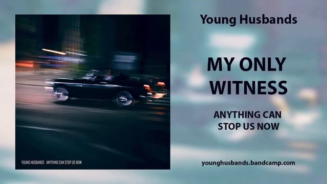Young Husbands - My Only Witness смотреть онлайн