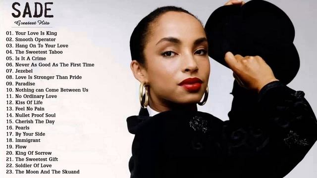 Sade Greatest Hits Full Album Live 2017 - Best Songs Of Sade