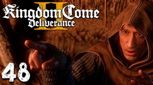 КОЗЯТИН (48) ► Kingdom Come Deliverance 2 ► Прохождение