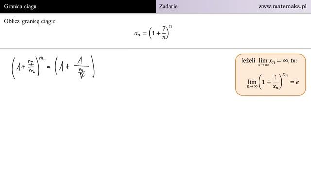 Oblicz granicę ciągu a_n = (1+7/n)^n смотреть онлайн