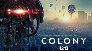 Сериал Колония - 2 сезон 2 серия / Colony