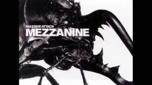 Dissolved Girl - Massive Attack
