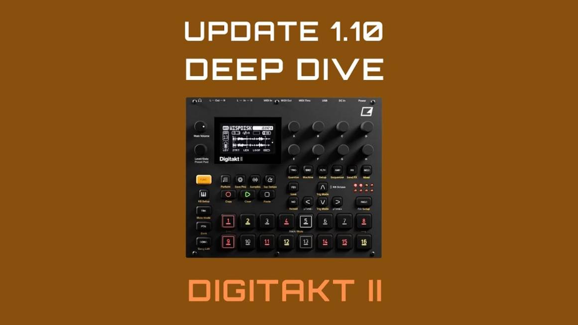 Elektron Digitakt II OS v1.10: Deep Dive