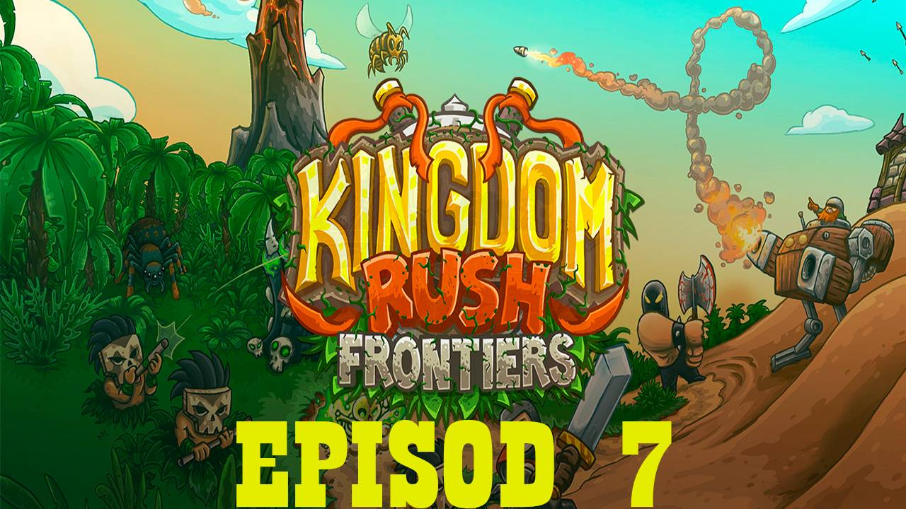 Прохождение игры - Kingdom Rush Frontiers (Без комментарий)