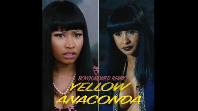 NICKI MINAJ & CARDI B - YELLOW ANACONDA (BOYG0NEWILD MASHUP) смотреть онлайн