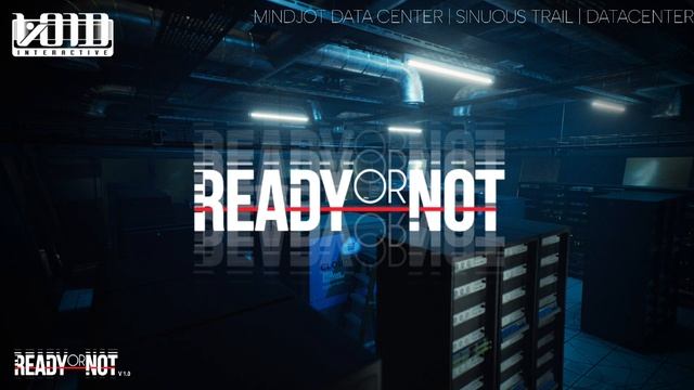 Ready Or Not Official Soundtrack - MindJot Data Center | Sinuous Trail | DATACENTER
