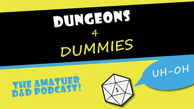 Dungeons 4 Dummies ep; 1 Vapin' Goblins смотреть онлайн