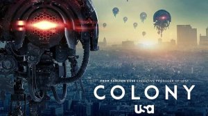 Сериал Колония - 2 сезон 3 серия / Colony