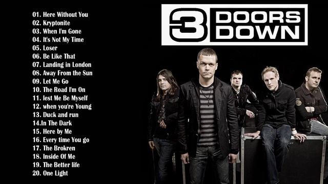 3 Doors Down Greatest Hits Full Album 2022 - 3 Doors Down Best Songs