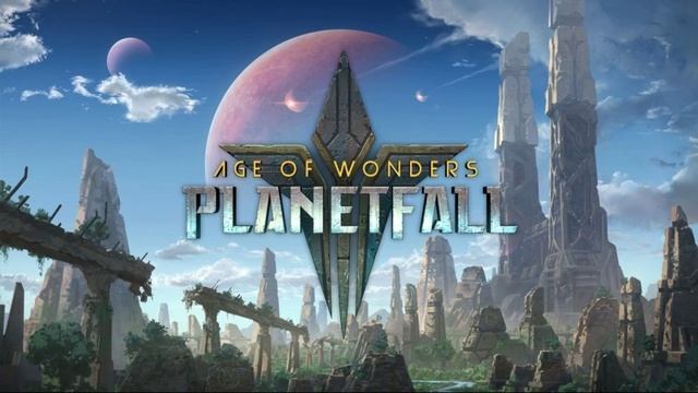 Age of Wonders: Planetfall - полный оригинальный саундтрек смотреть онлайн
