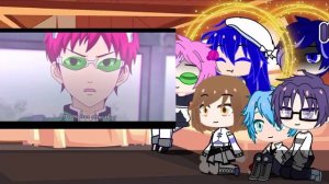 Saiki K react to.... part 2/ GachaClub/ SaikiK.