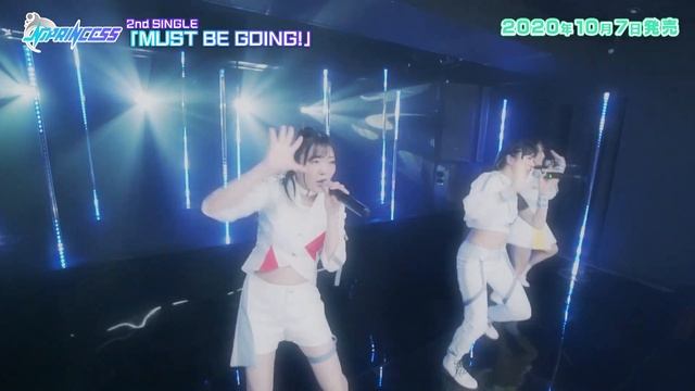 IDOL舞SHOW　NO PRINCESS 2020年10月7日発売2ndシングル「MUST BE GOING!」SPOT смотреть онлайн