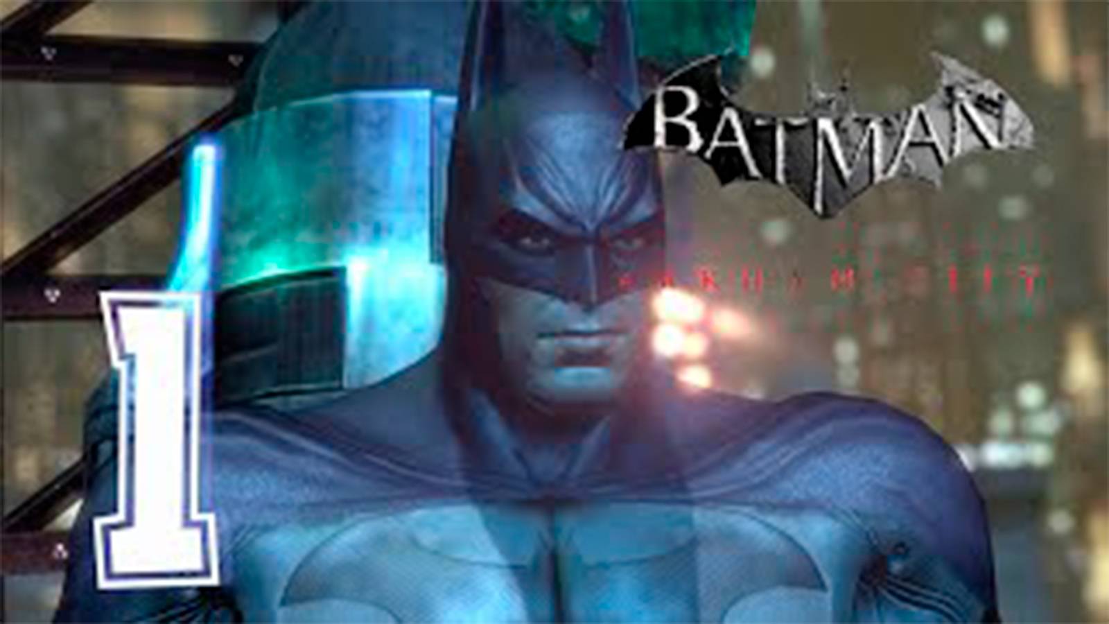 Прохождение Batman Arkham City. часть 1. Бетмен и кошка