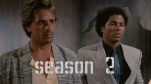 Сериал Полиция Майами: Отдел нравов / Miami Vice Сезон 2 серия 1