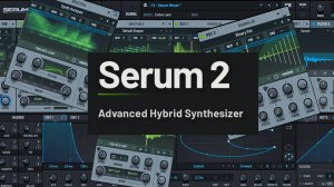 Serum 2 - Обзор