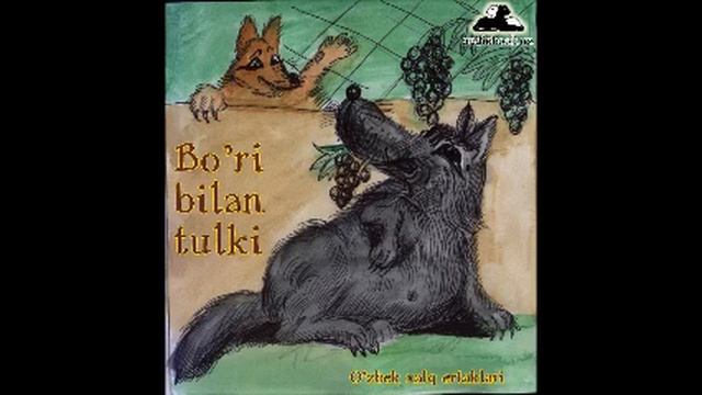Bo'ri Bilan Tulki Musavvir N Agarkova O'zbek Xalq Ertaklari Audiokitob Mp3