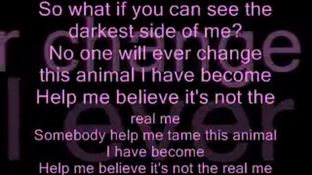Three Days Grace - Animal I Have Become lyrics смотреть онлайн