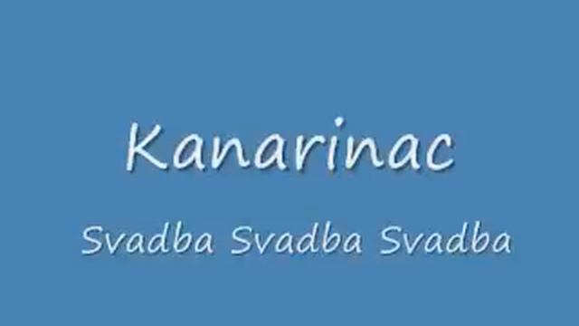 Kanarinac Svadba Svadba смотреть онлайн