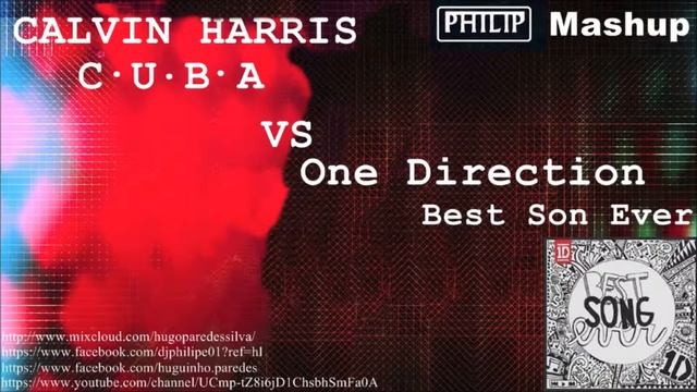 One Direction & Calvin Harris Best Song Ever Vs CUBA mp3 смотреть онлайн
