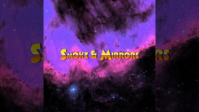 Smoke & Mirrors смотреть онлайн