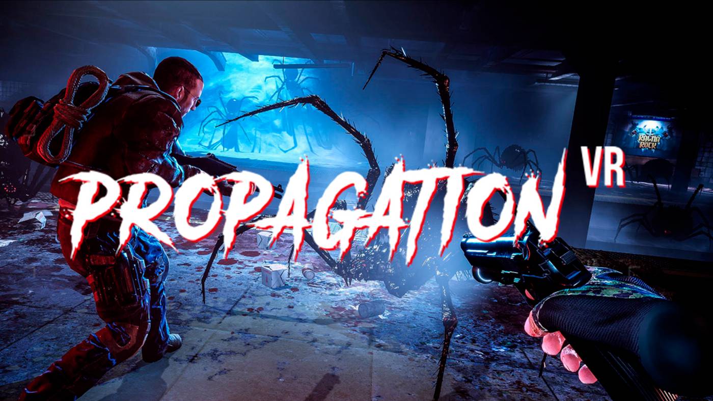 PROPAGATION VR