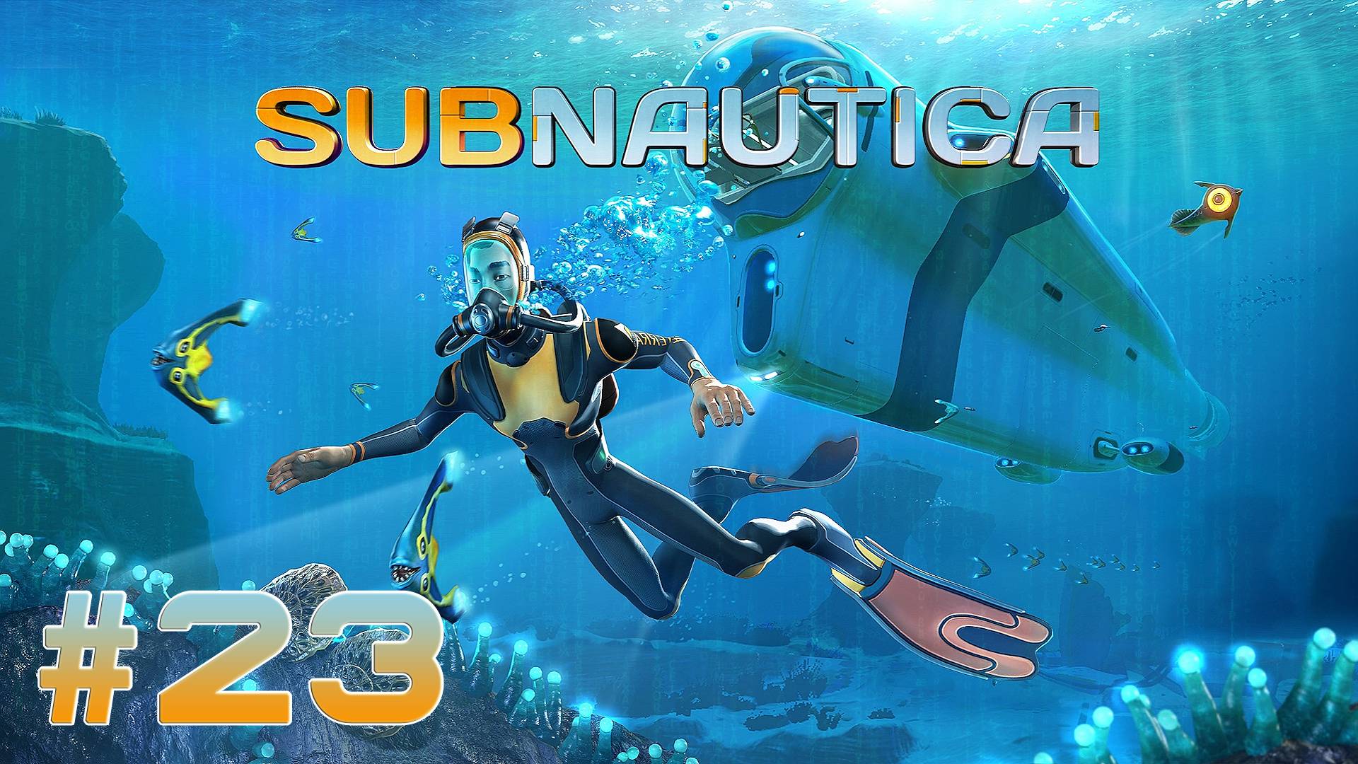 Subnautica #23 Морской дракон. Два инопланетных строения смотреть онлайн