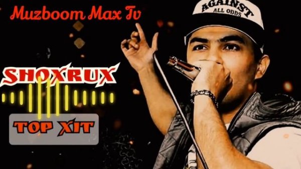 Shoxrux rep Xit top Qoʻshiqlari #1