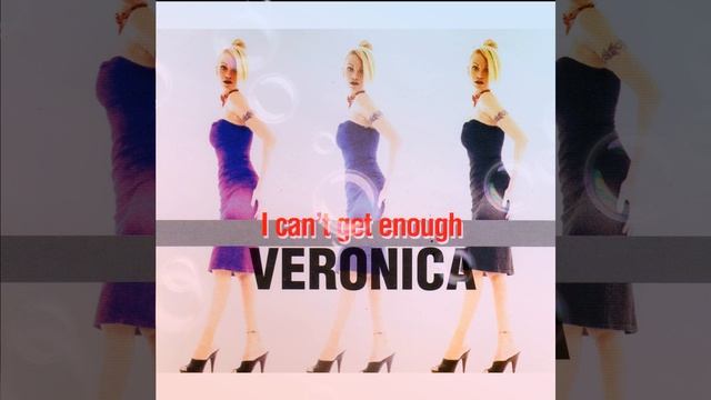 Veronica I cant get enough (euro extended) смотреть онлайн