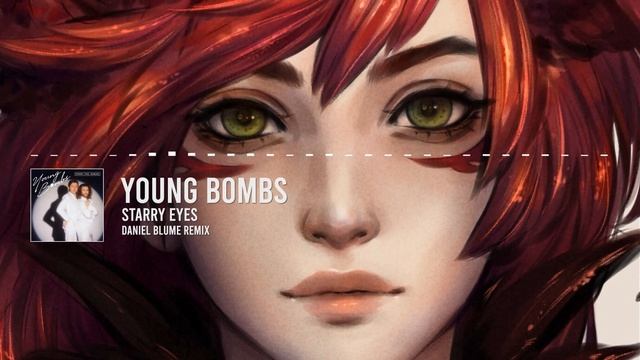 Young Bombs - Starry Eyes (Daniel Blume Remix) смотреть онлайн