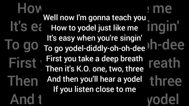 She taught me yodel lyrics смотреть онлайн