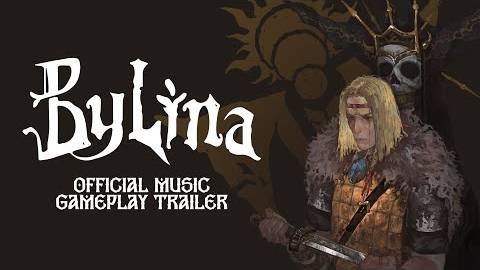 Bylina - Музыкальный трейлер игрового процесса (Music Gameplay Trailer)