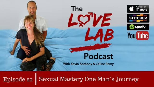 Sexual Mastery One Man’s Journey.