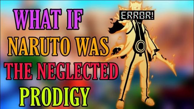 What if naruto was the neglected prodigy part 4 #whatifnaruto смотреть онлайн