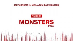 BABYMONSTER - ‘MONSTERS (Intro)’ (Official Audio)