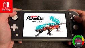 Burnout Paradise Remastered Nintendo Switch Lite Gameplay - FPS Monitor