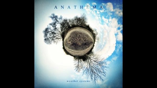 Anathema Weather Systems (Full Album)
