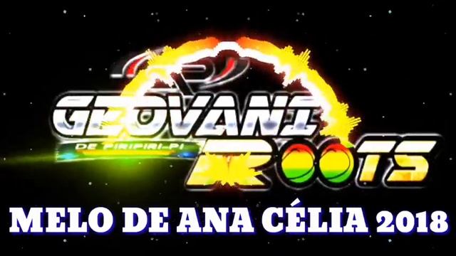 MELO DE ANA CÉLIA 2018 ( MÁSTER PRODUÇÕES ) смотреть онлайн