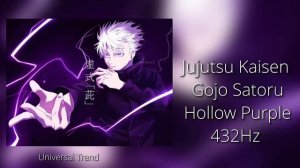 Jujutsu Kaisen Gojo Satoru Hollow Purple theme (unofficial)432Hz