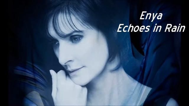 Enya Echoes in Rain смотреть онлайн