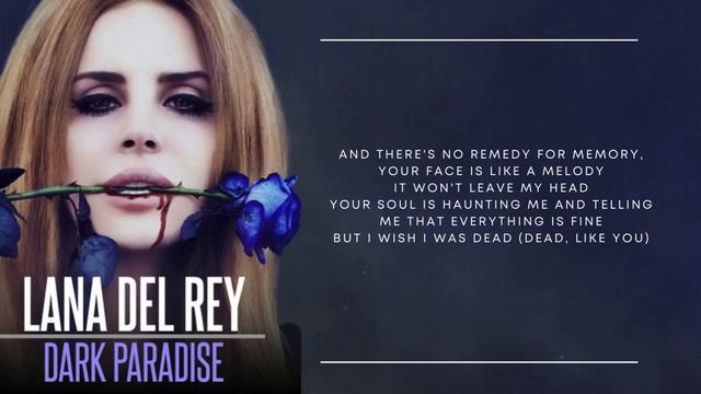 Lana Del Rey - Dark Paradise (Lyrics)