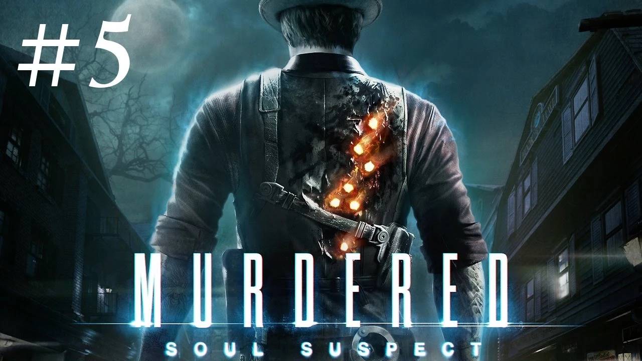 Murdered Soul Suspect Прохождение Без Комментариев #5: Департамент полиции Салема смотреть онлайн