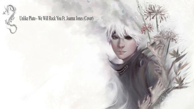 Unlike Pluto - We Will Rock You Ft. Joanna Jones (Cover)