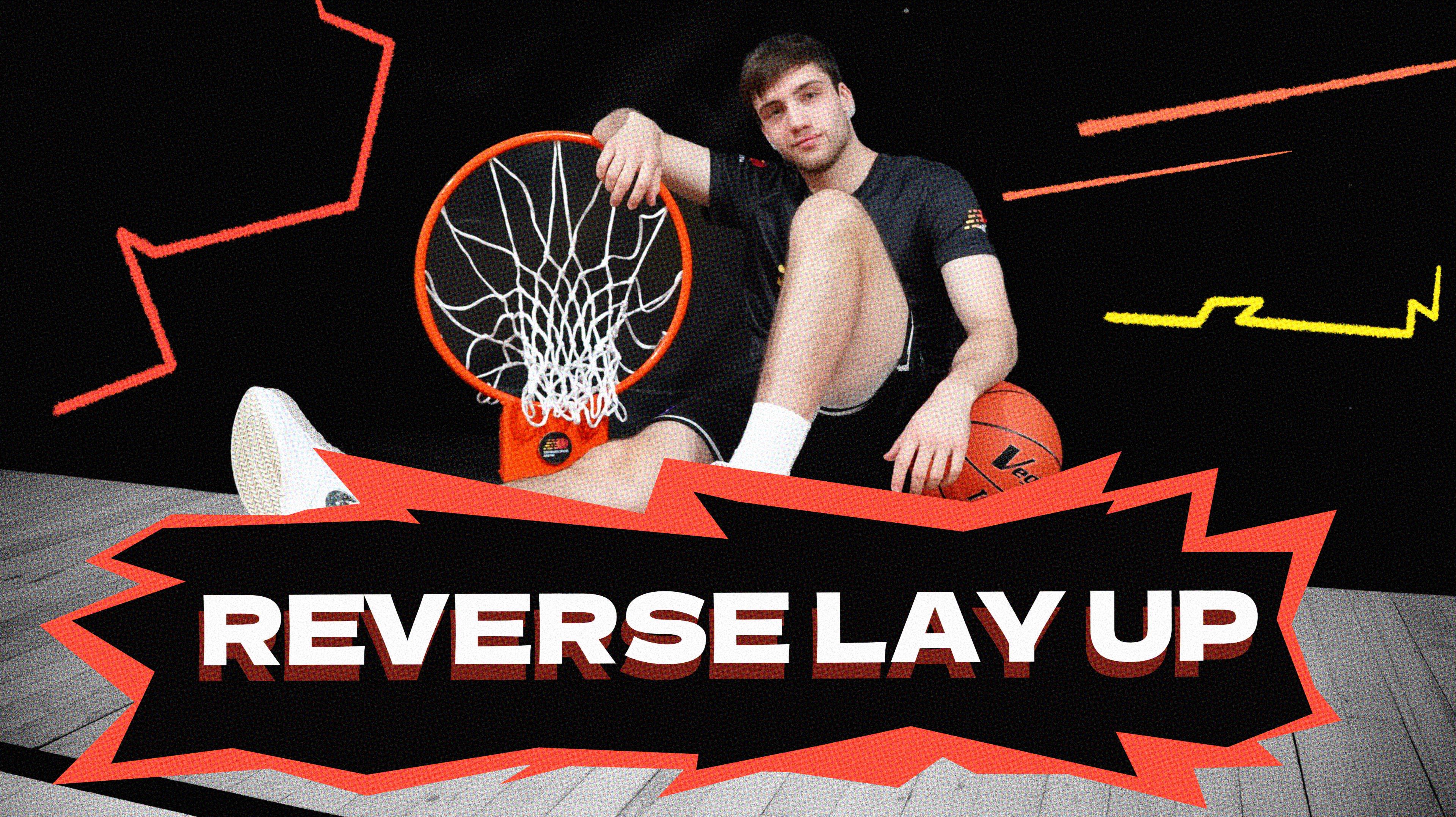 Что такое Reverse Lay Up, и для чего он нужен? смотреть онлайн