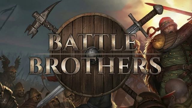 Battle Brothers оригинальный саундтрек смотреть онлайн
