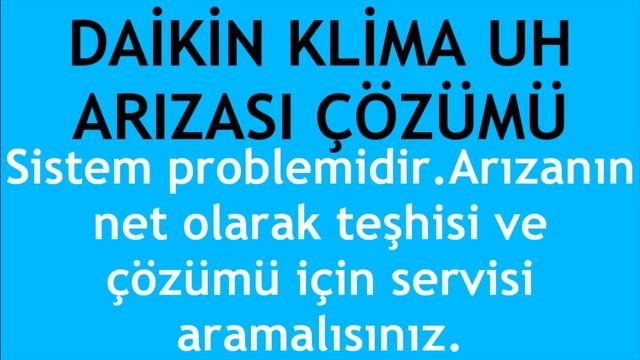 Daikin Klima UH Arızası Nasıl Giderilir? смотреть онлайн