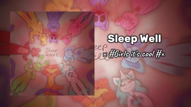 Sleep Well (from Poppy Playtime: Chapter 3) → музыка 