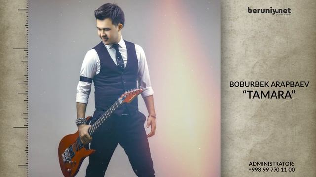 Boburbek Arapbaev - Tamara (Music Version)