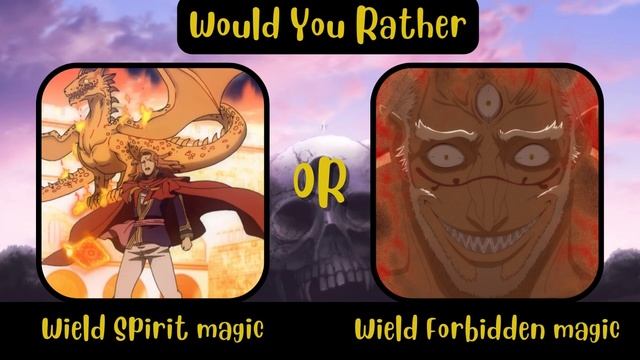 Would You Rather - BLACK CLOVER EDITION смотреть онлайн